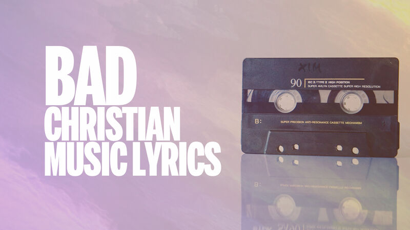 Bad Christian Lyrics